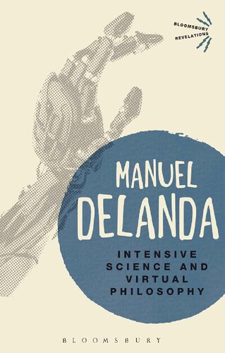 Intensive Science And Virtual Philosophy Manuel Delanda
