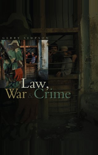Law War And Crime War Crimes Trials And The Reinvention Of International Law 1st Edition Gerry J Simpson