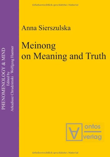 Meinong On Meaning And Truth Phenomenology Mind Anna Sierszulska