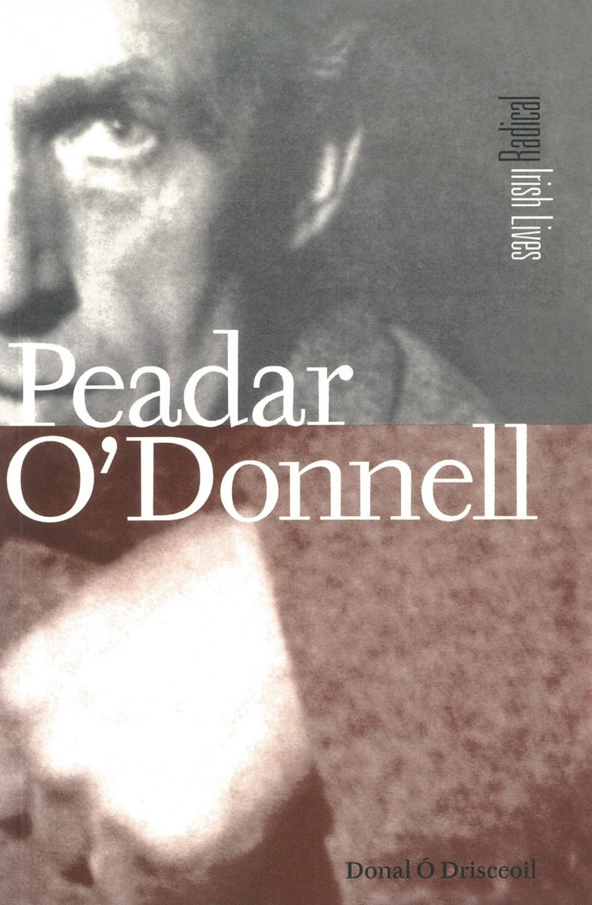 Peadar Odonnell 1st Edition Donal Drisceoil