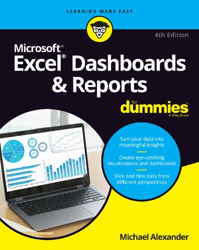 Microsoft Excel Dashboards Reports For Dummies 4th Edition 4th Michael Alexander