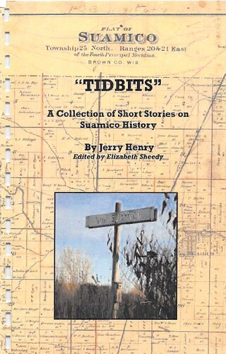 Tidbits A Collection Of Short Stories On Suamico History Jerry Henry Elizabeth Sheedy