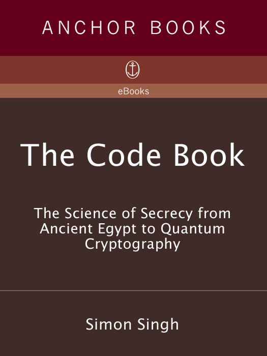 The Code Book The Secret History Of Codes And Codebreaking 1st Anchor Edition Simon Singh