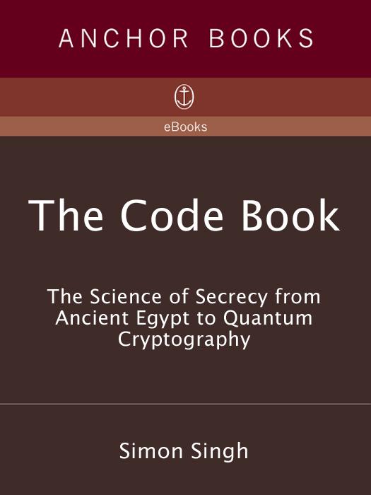 The Code Book The Secret History Of Codes And Codebreaking 1st Anchor Edition Simon Singh