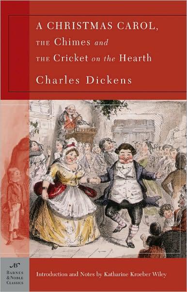 A Christmas Carol The Chimes And The Cricket On The Hearth Charles Dickens