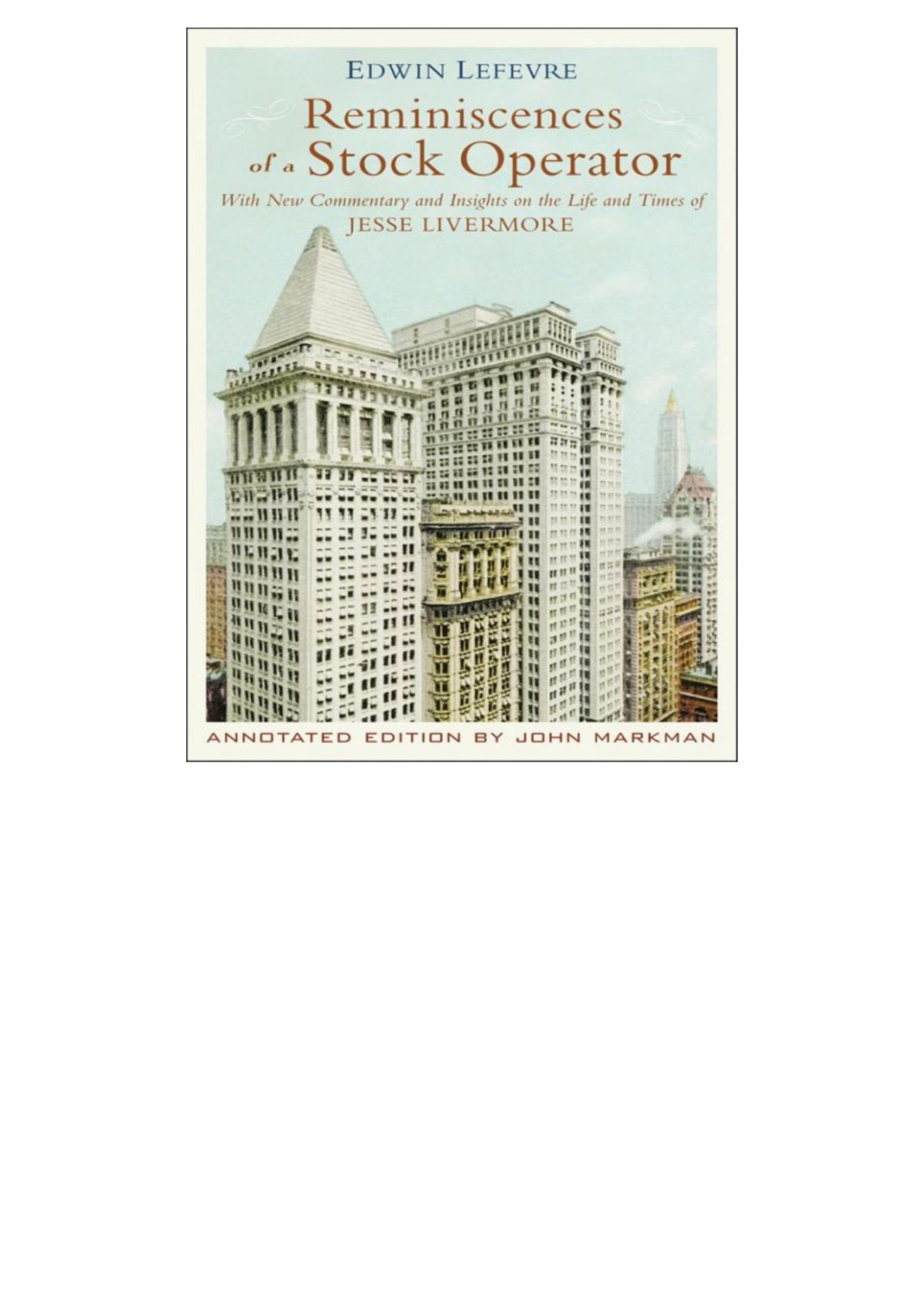Reminiscences Of A Stock Operator Illustrated Edwin Lefvre William J Oneil