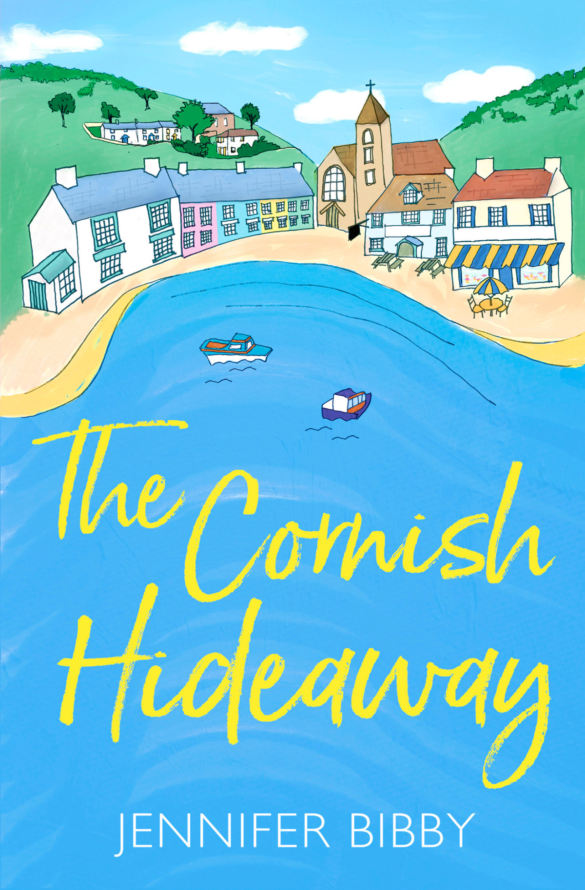 The Cornish Hideaway 1st Edition Jennifer Bibby
