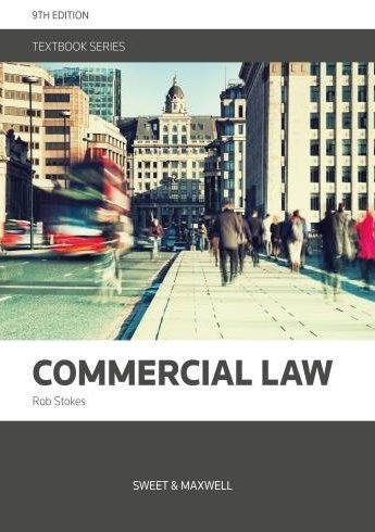 Commercial Law 9th Edition Rob Stokes