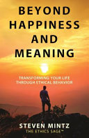 Beyond Happiness And Meaning Mintz Steven