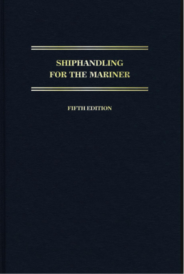 Shiphandling For The Mariner 5th Edition Macelrevey