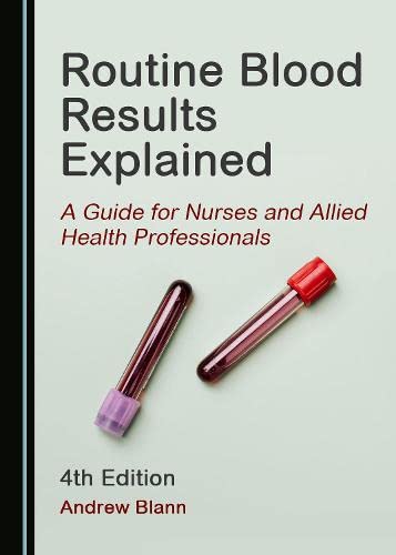 Routine Blood Results Explained 4th Edition 4th Andrew Blann