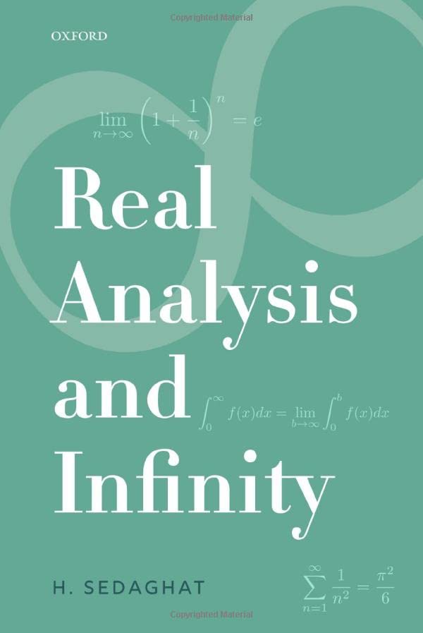 Real Analysis And Infinity 1st Edition H Sedaghat