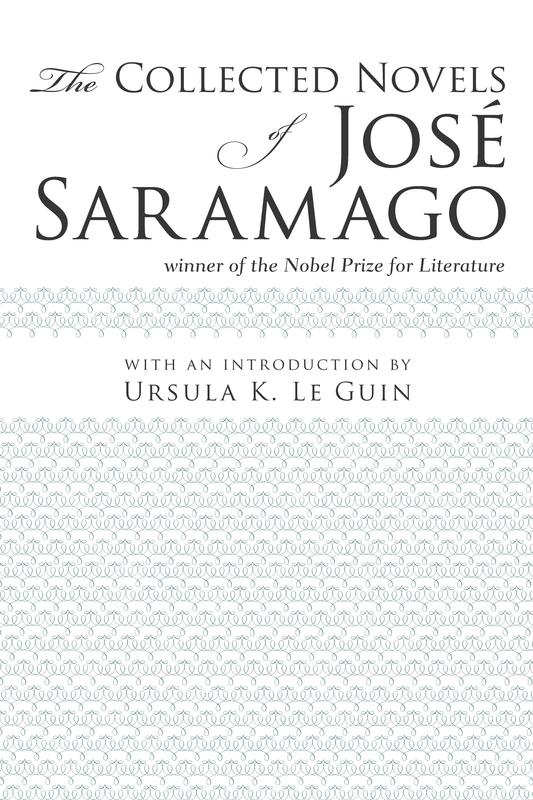 The Collected Novels Of Jos Saramago Jos Saramago