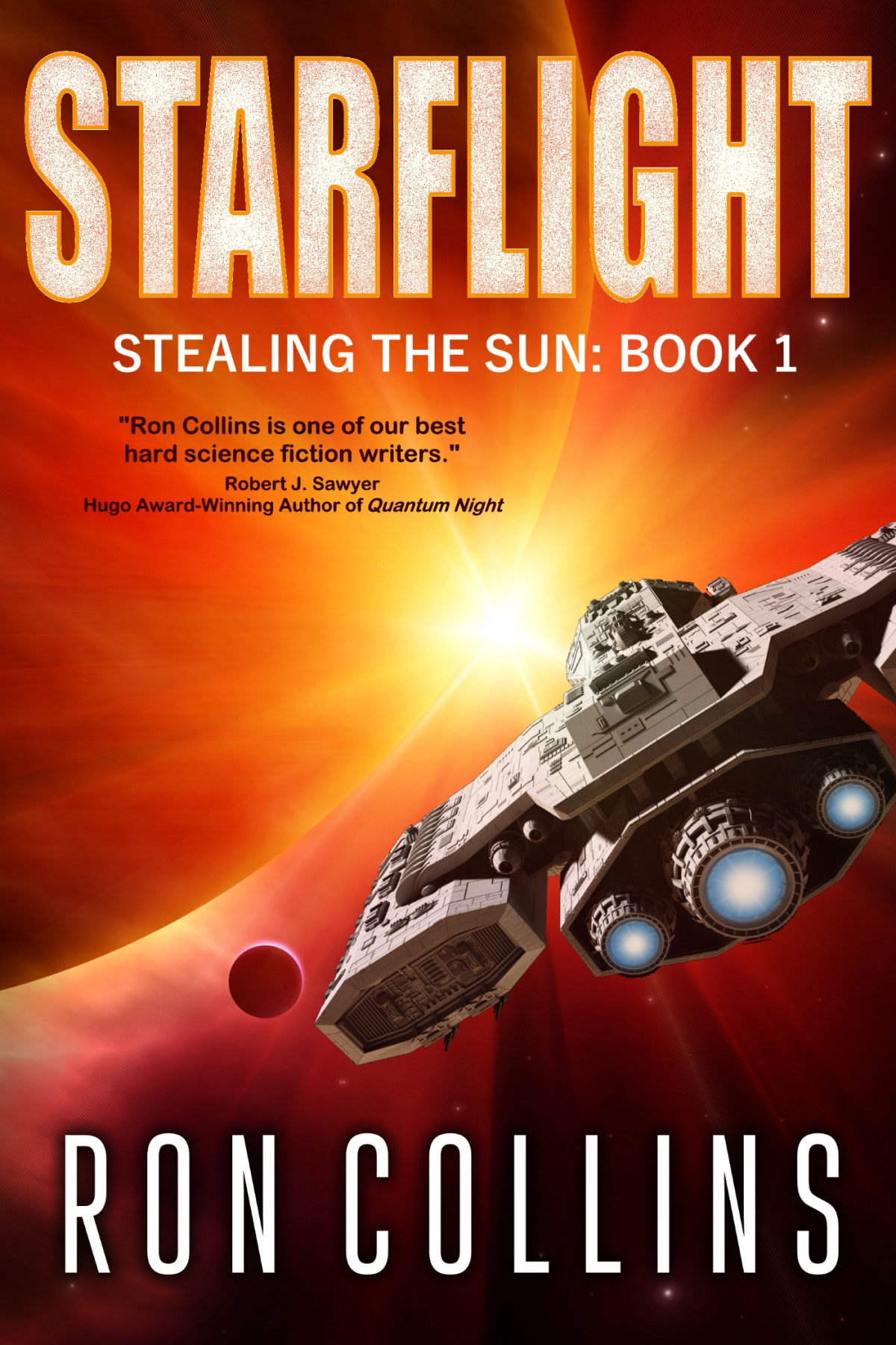 Stealing The Sun Book 1 Starflight Ron Collins