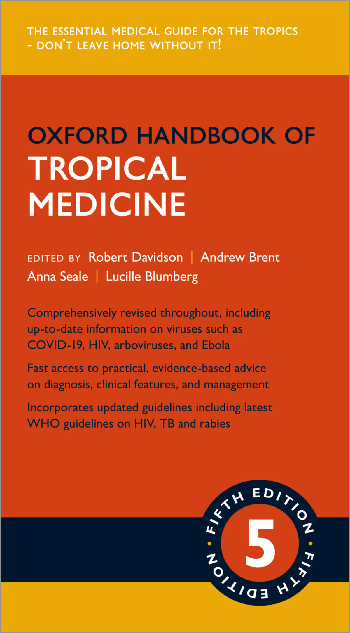Oxford Handbook Of Tropical Medicine 5e Jun 7 2022 Robert Davidson