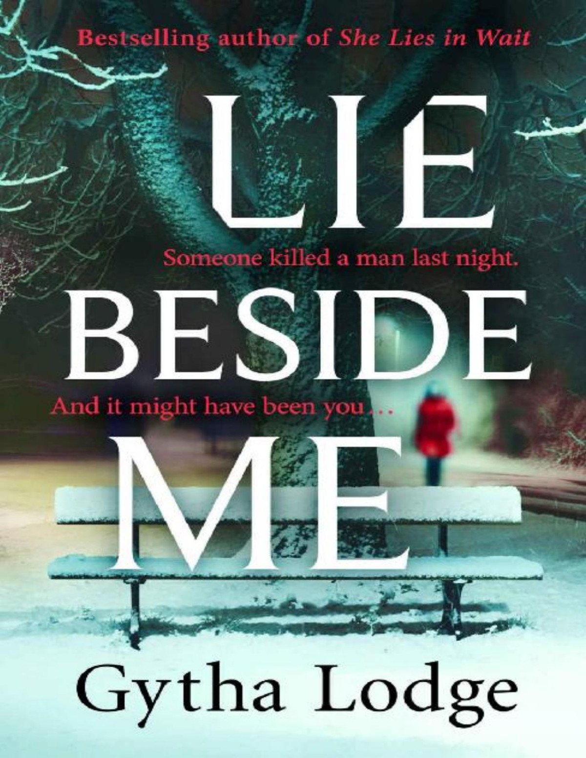 Lie Beside Me Gytha Lodge