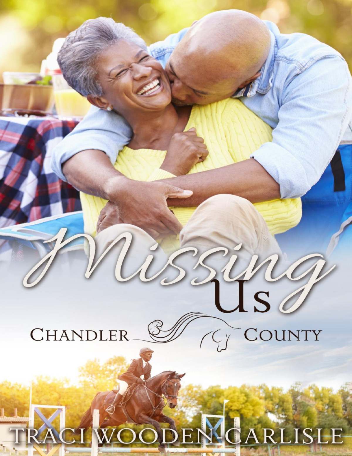 Missing Us A Chandler County Novel Traci Woodencarlisle
