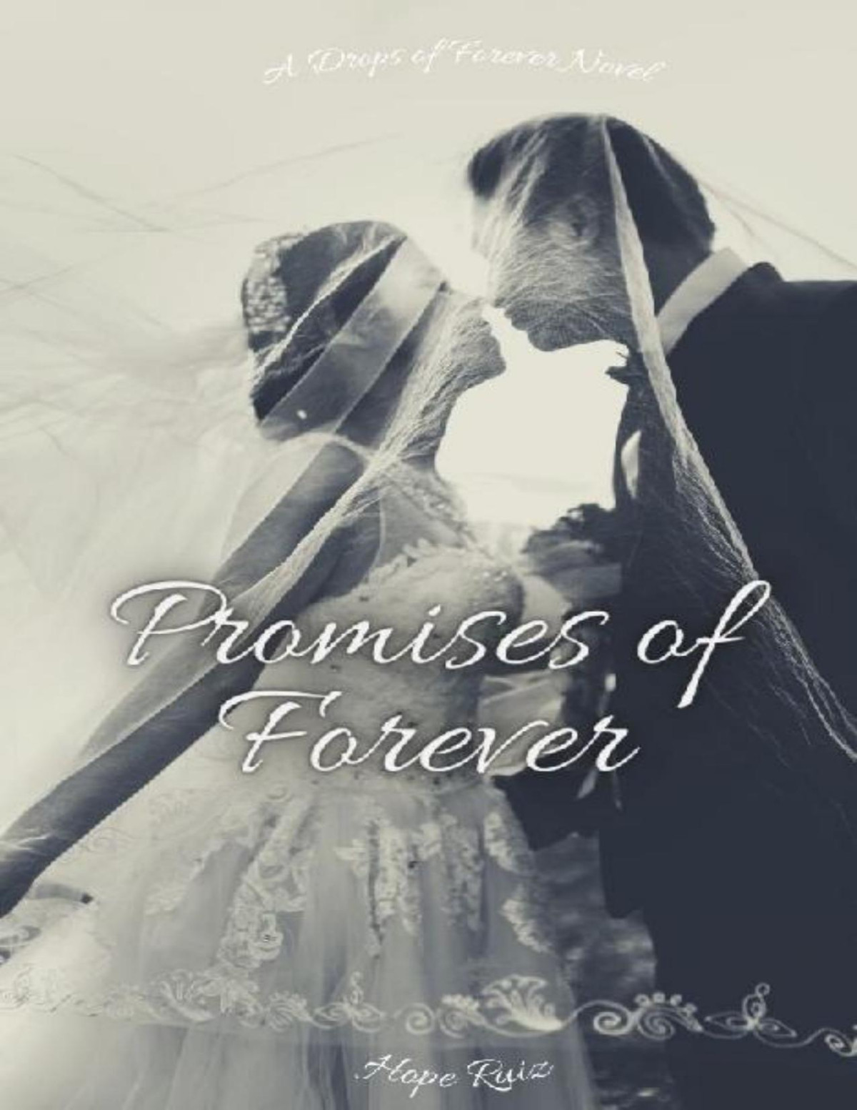 Promises Of Forever Drops Of Forever Book One Hope Ruiz