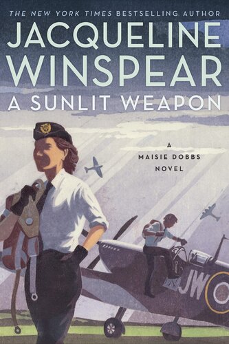 A Sunlit Weapon A Novel Jacqueline Winspear