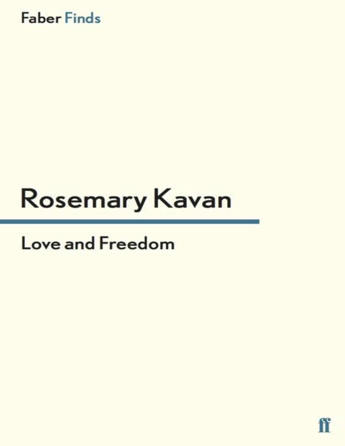 Love And Freedom Rosemary Kavan