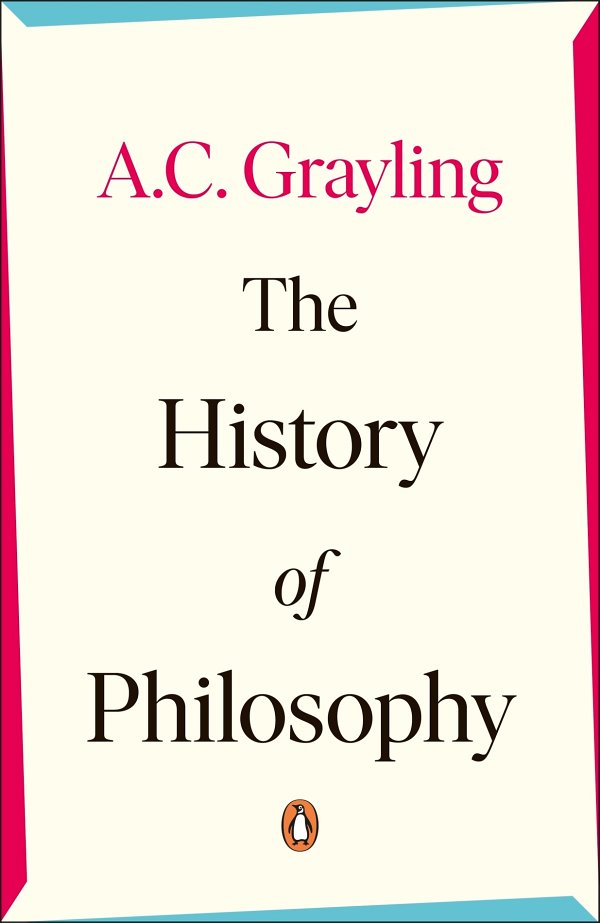 The History Of Philosophy A C Grayling