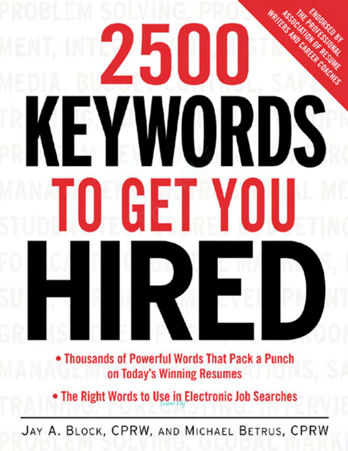 2500 Keywords To Get You Hired 1st Edition Jay A Block Michael Betrus