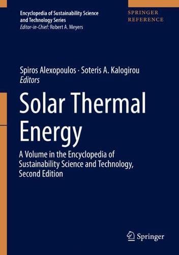 Solar Thermal Energy Spiros Alexopoulos Soteris A Kalogirou