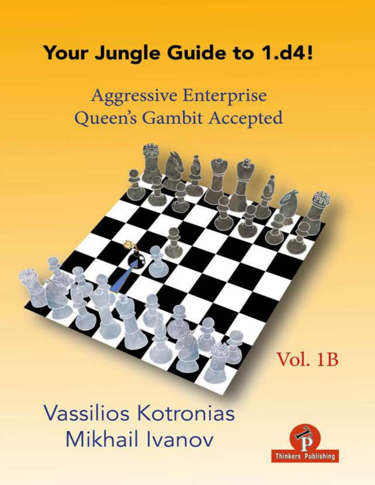 Your Jungle Guide To 1d4 Volume 1b Vassilios Kotronias And Mikhail Ivanov 2022tls Vassilios Kotronias And Mikhail Ivanov