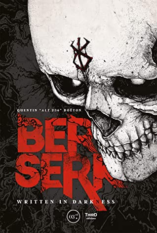 Berserk Written In Darkness Quentin Boton