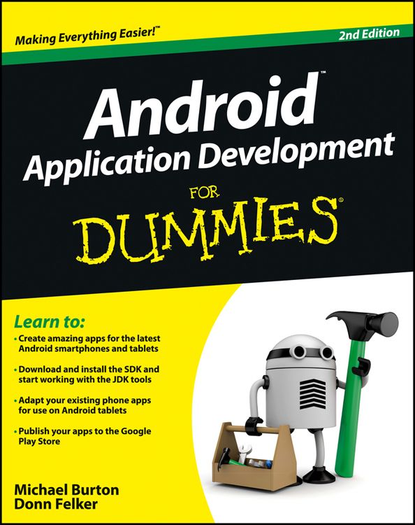 Android Application Development For Dummies Michael Burton Donn Felker