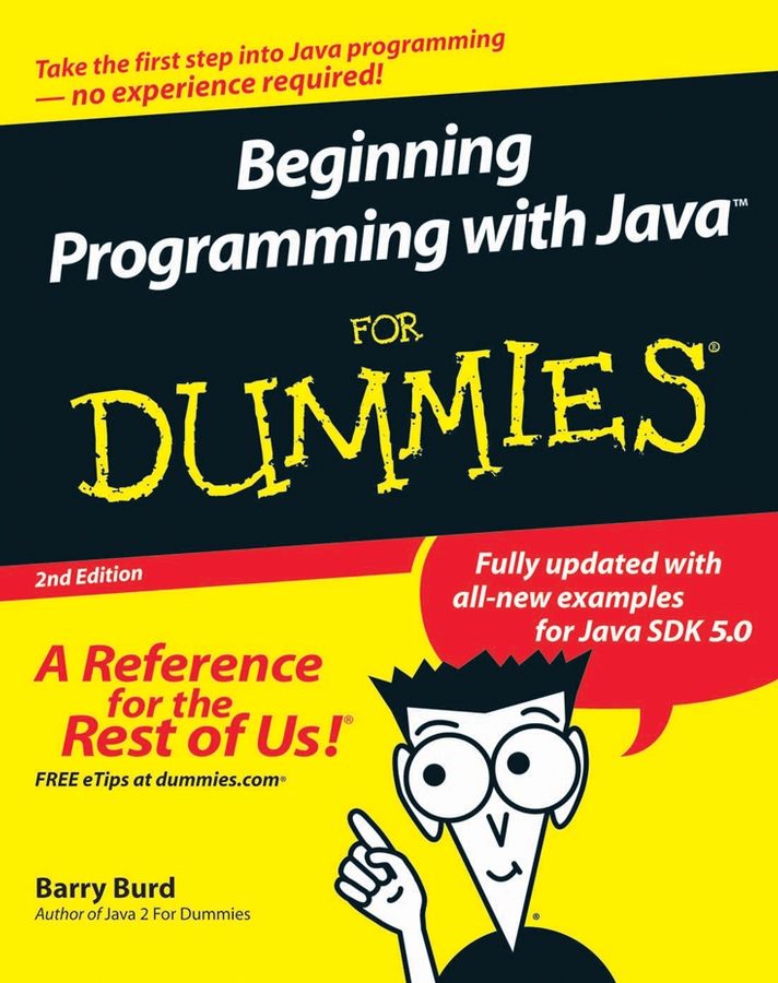 Beginning Programming With Java For Dummies Barry Burd