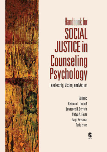 Handbook For Social Justice In Counseling Psychology Leadership Vision And Action Rebecca L Toporek Lawrence H Gerstein Nadya A Fouad Gargi Roysircar Tania Israel