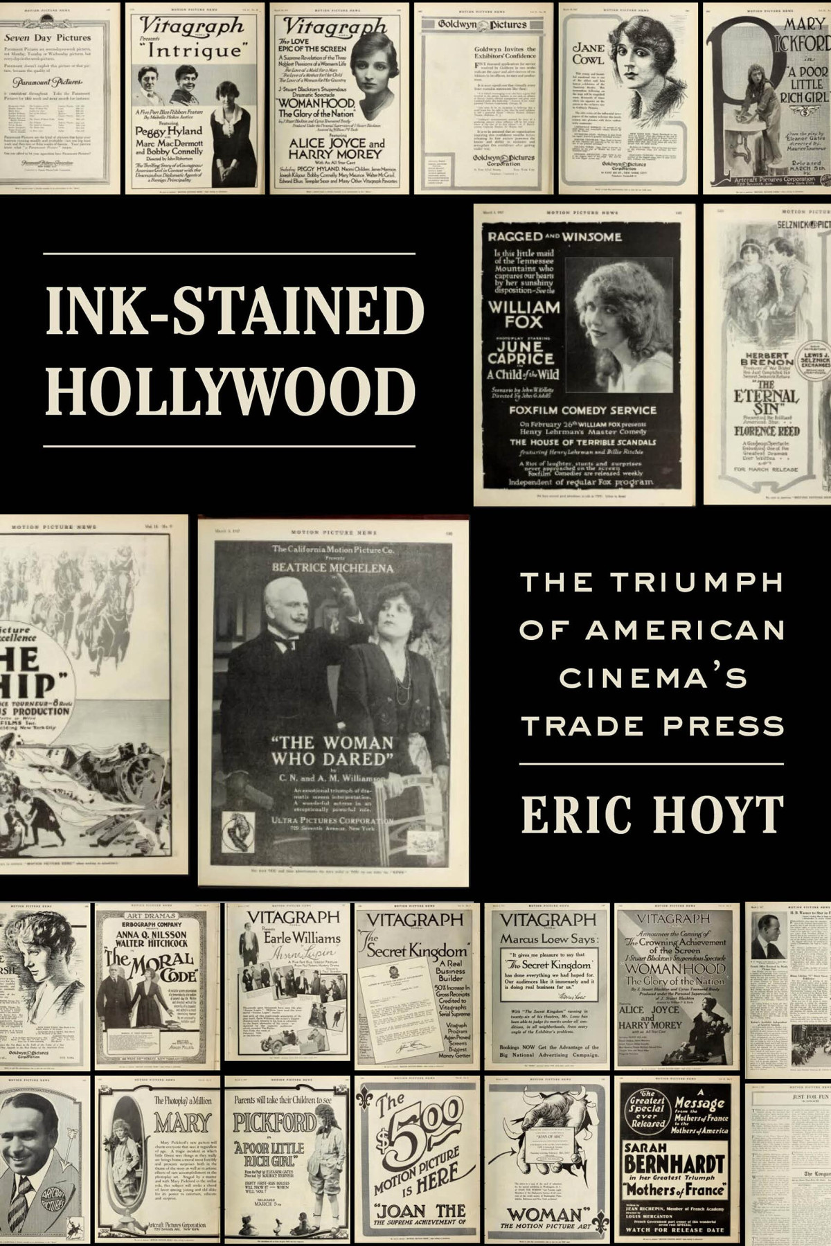 Inkstained Hollywood The Triumph Of American Cinemas Trade Press Eric Hoyt