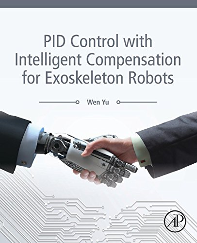 Pid Control With Intelligent Compensation For Exoskeleton Robots 1st Edition Wen Yu