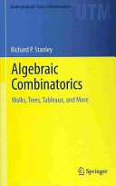 Algebraic Combinatorics 2013th Edition Richard Stanley