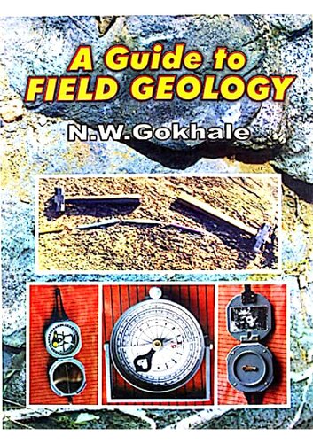 A Guide To Field Geology First Nw Gokhale