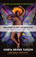 The Body Is Not An Apology Second Edition 2nd Edition Sonya Renee Taylor