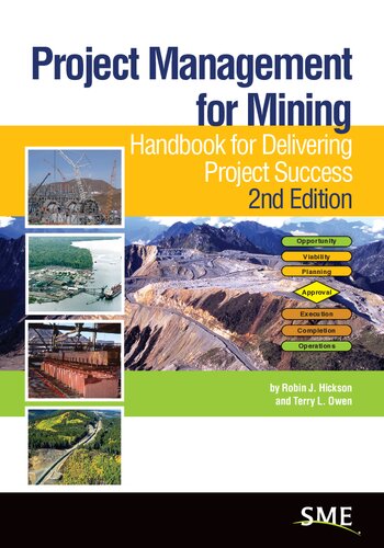 Project Management For Mining 2nd Edition Robin J Hickson Terry L Owen
