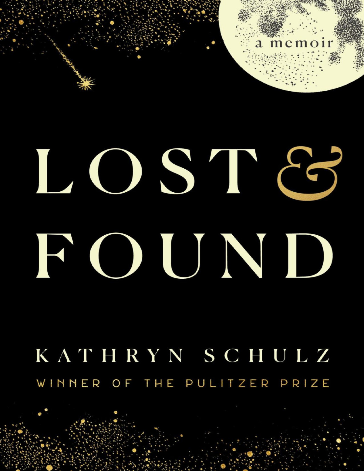 Lost Found A Memoir Kathryn Schulz