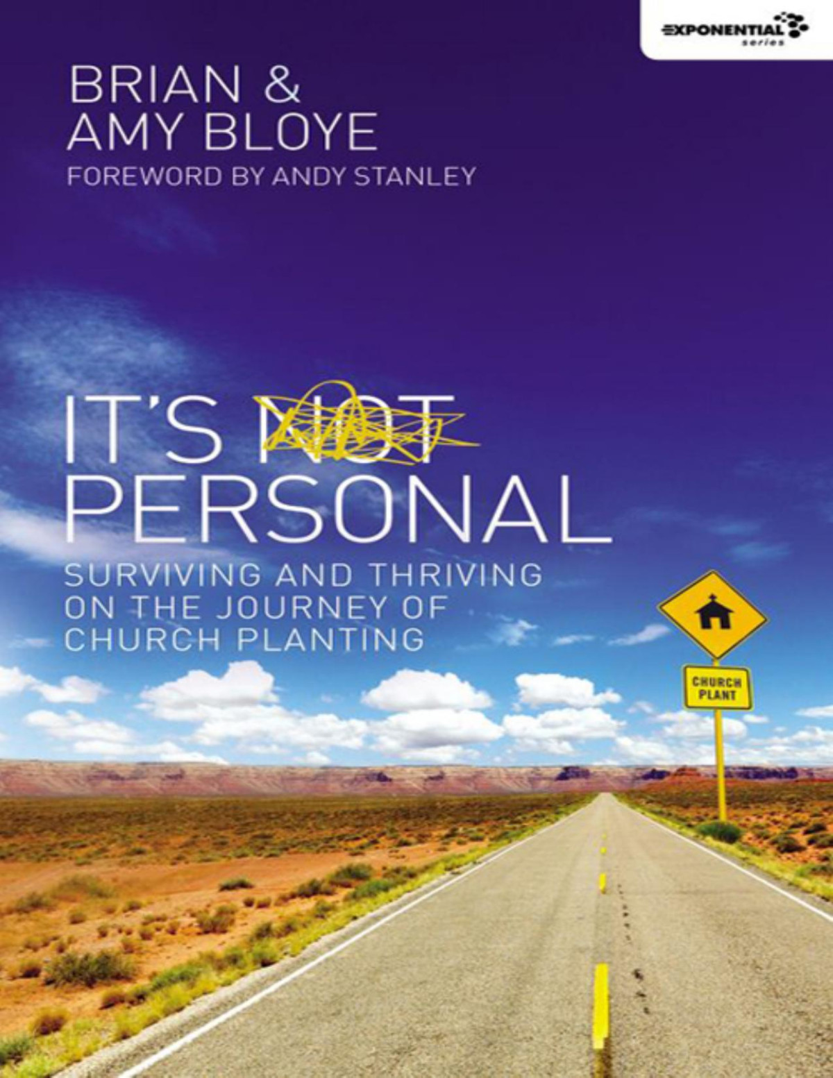 Its Personal Surviving And Thriving On The Journey Of Church Planting Brian Bloye Amy Bloye