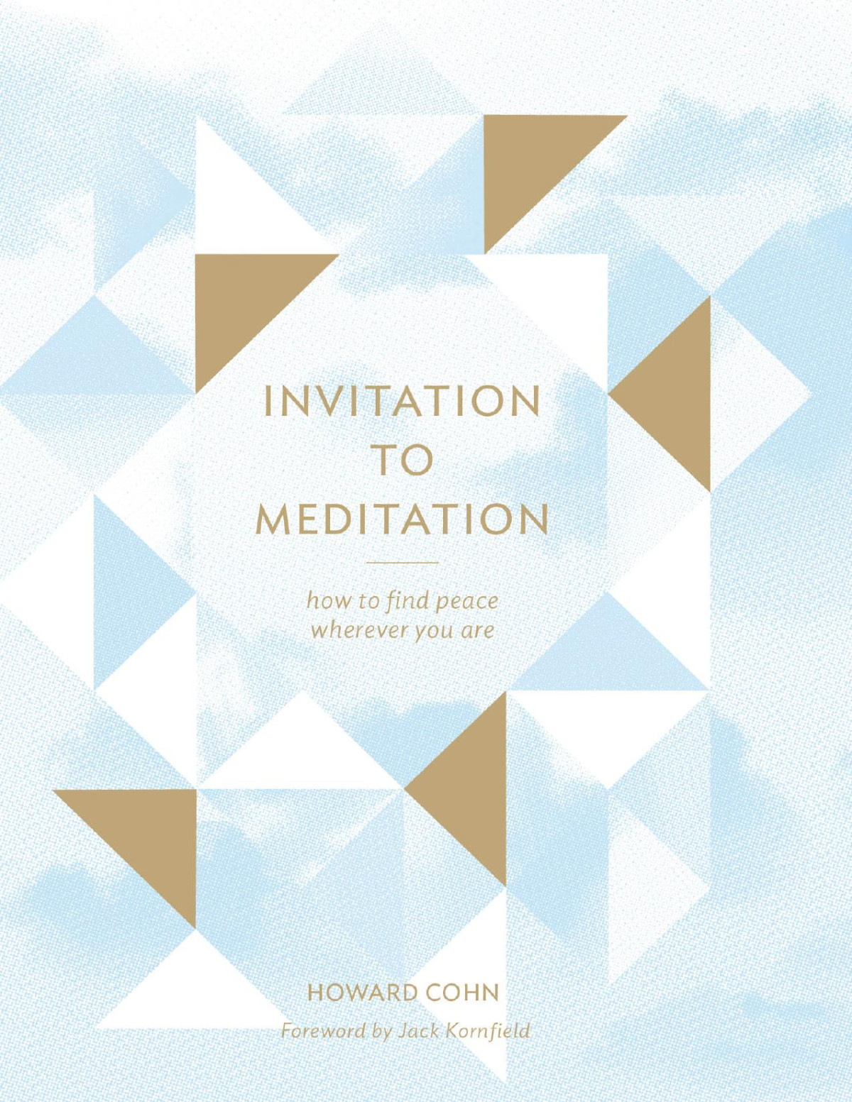 Invitation To Meditation Howard Cohn