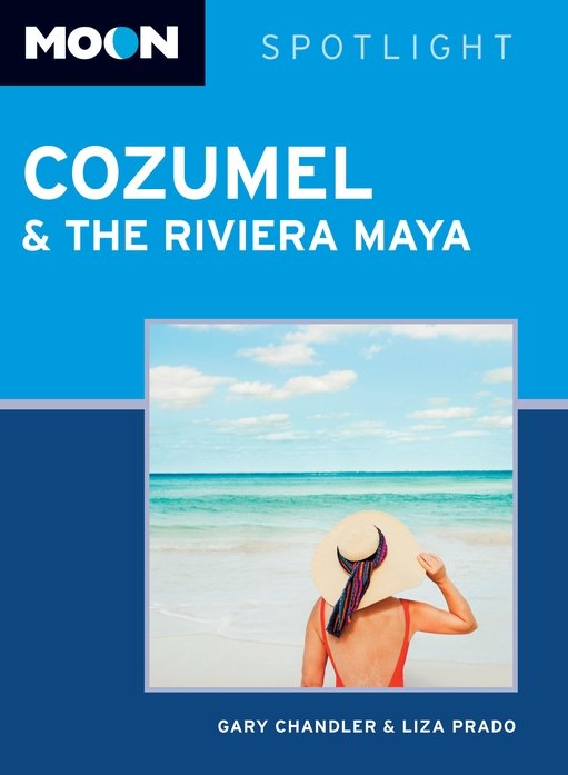 Moon Spotlight Cozumel And The Riviera Maya Gary Chandler