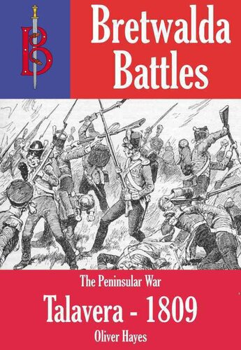 The Battle Of Talavera 1809 Oliver Hayes