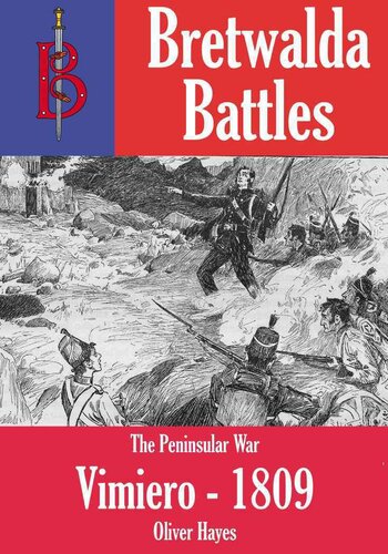 The Battle Of Vimeiro 1808 Oliver Hayes