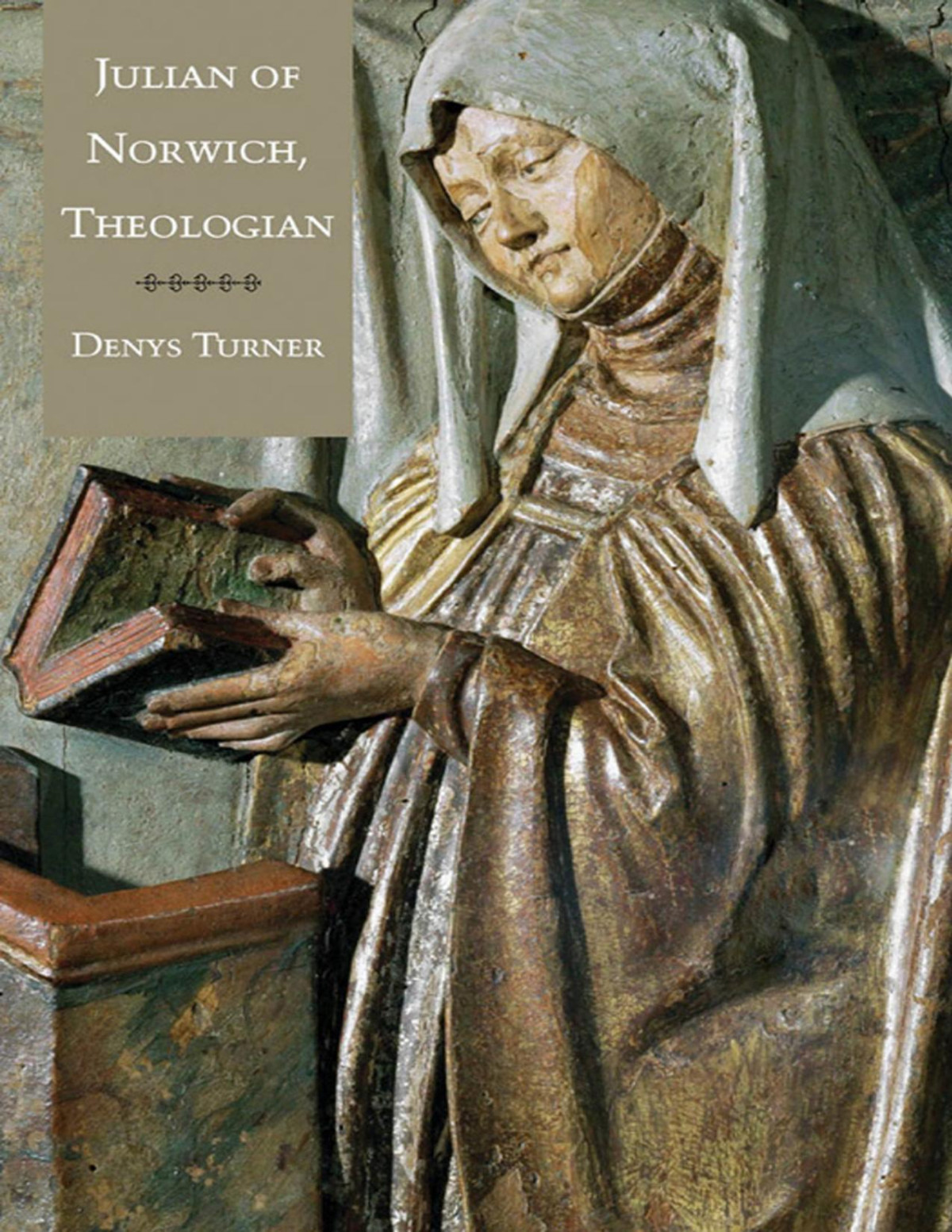 Julian Of Norwich Theologian Denys Turner