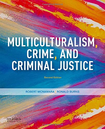 Multiculturalism Crime And Criminal Justice 2nd Edition Robert Mcnamara