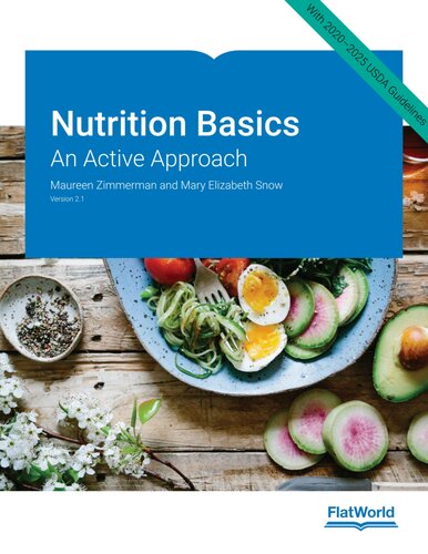 Nutrition Basics An Active Approach 21 Maureen Zimmerman Mary Elizabeth Snow
