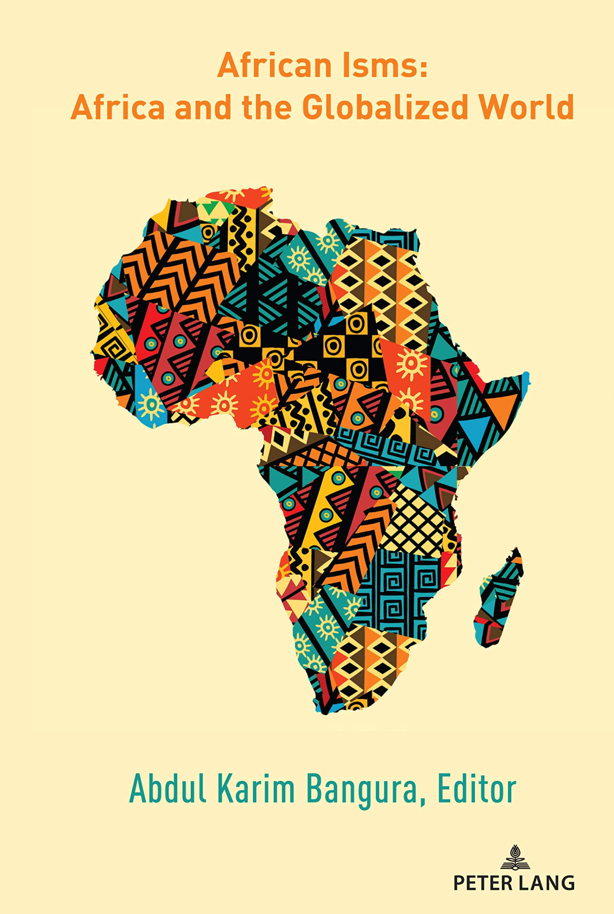 African Isms Africa And The Globalized World New Abdul Karim Bangura