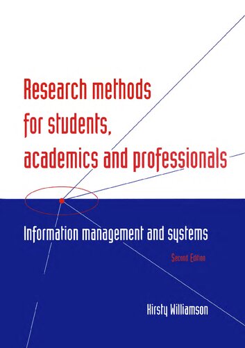 Research Methods For Students Academics And Professionals Information Management And Systems Second Edition 2nd Edition Kirsty Williamson