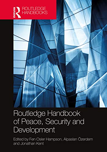 Routledge Handbook Of Peace Security And Development 1st Edition Alpaslan Ozerdem